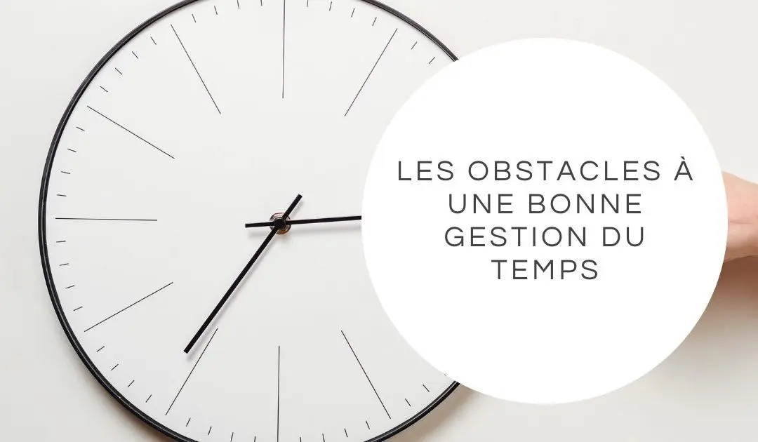 article-obstacles-gestion-temps